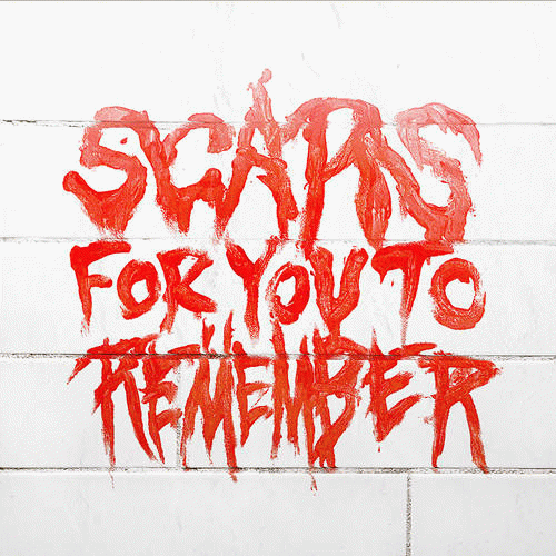 Varials : Scars for You to Remember